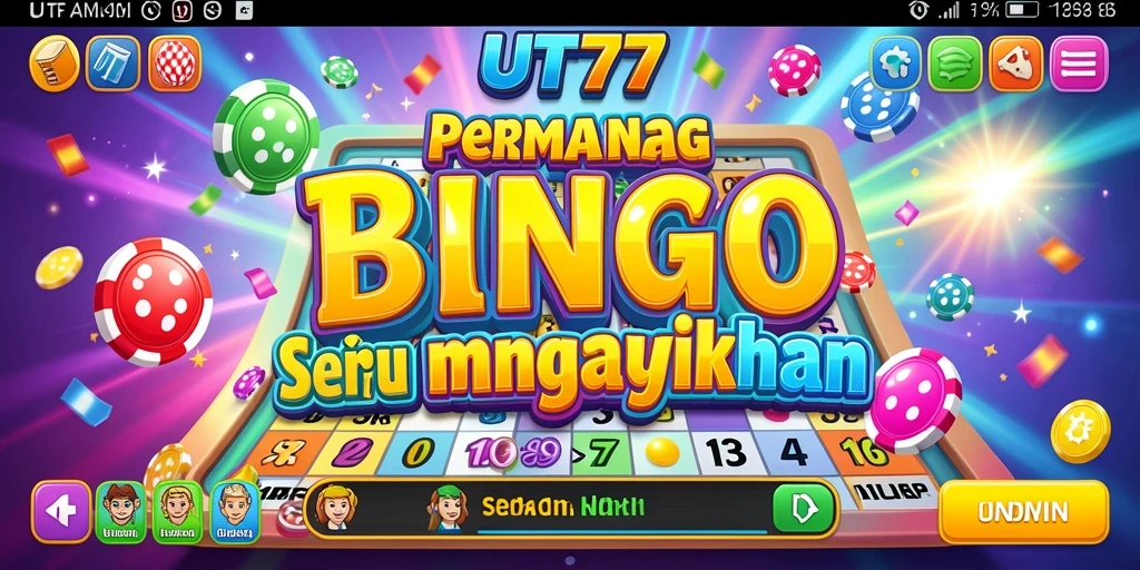 Screenshot utama UT77 menampilkan gameplay menarik Bingo.